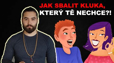 JAK SBALIT KLUKA, KTERÝ TĚ NECHCE